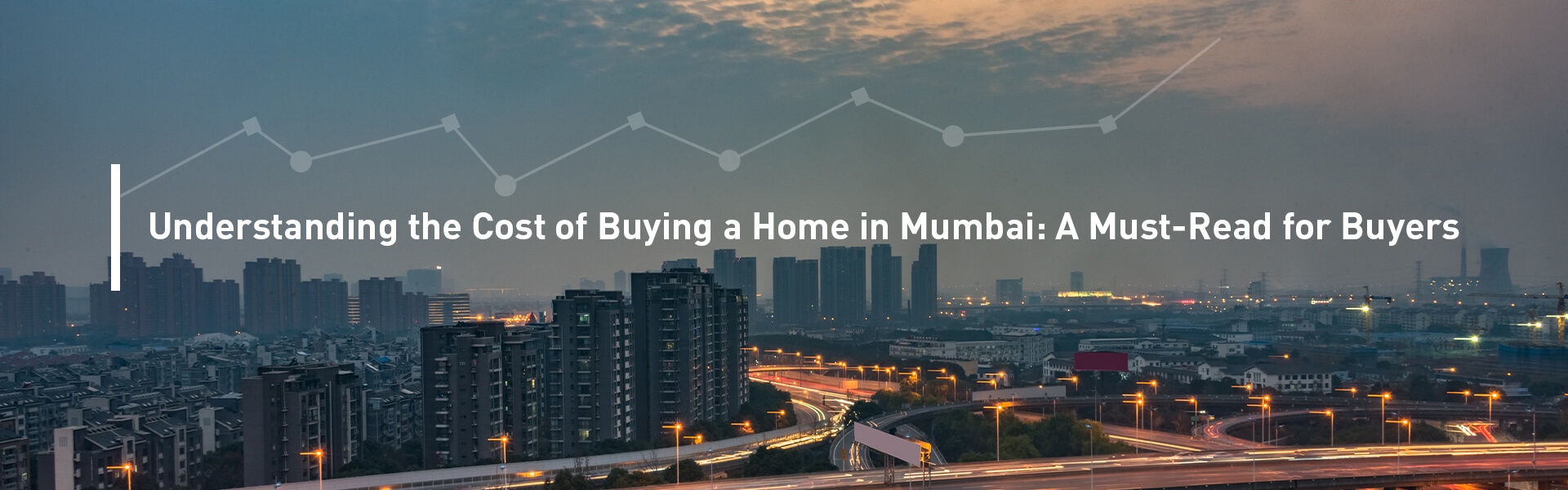 Understanding the Cost of Buying a Home in Mumbai